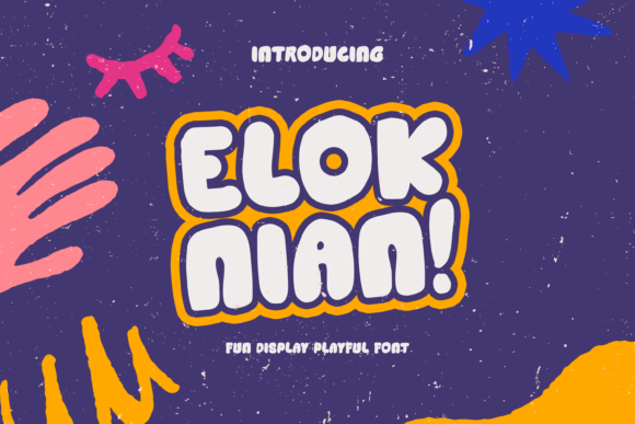 Elok Nian: A Playful Display Font for Whimsical Campaigns