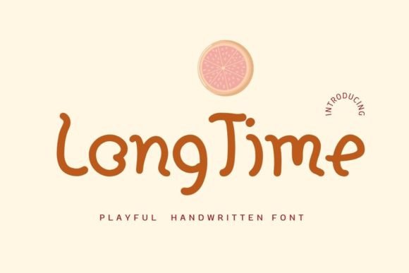 Long Time: The Playful Handwritten Font for Fun Digital Brands