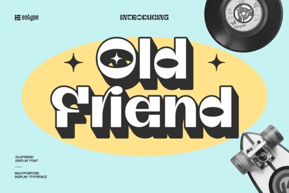 Oldfriend: A Unique Display Font for Playful Editorial Design