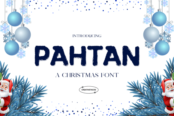 Pahtan Christmas Font: A Playful Typeface for Festive Crafts