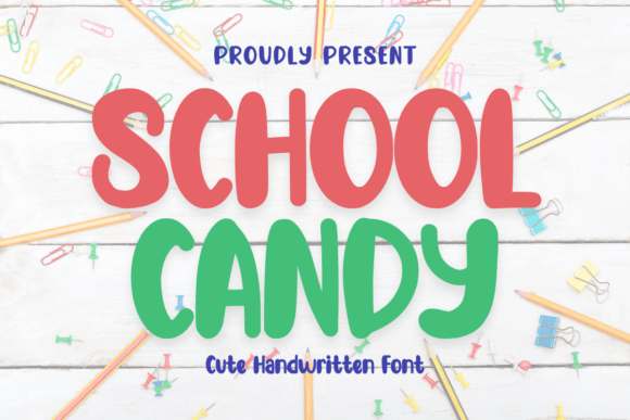 School Candy: The Sweet Handwritten Font for Scroll-Stopping Social Graphics
